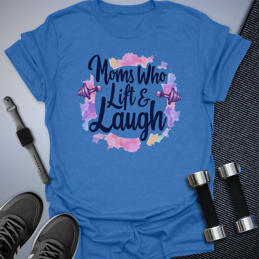Moms Who Lift T-Shirt