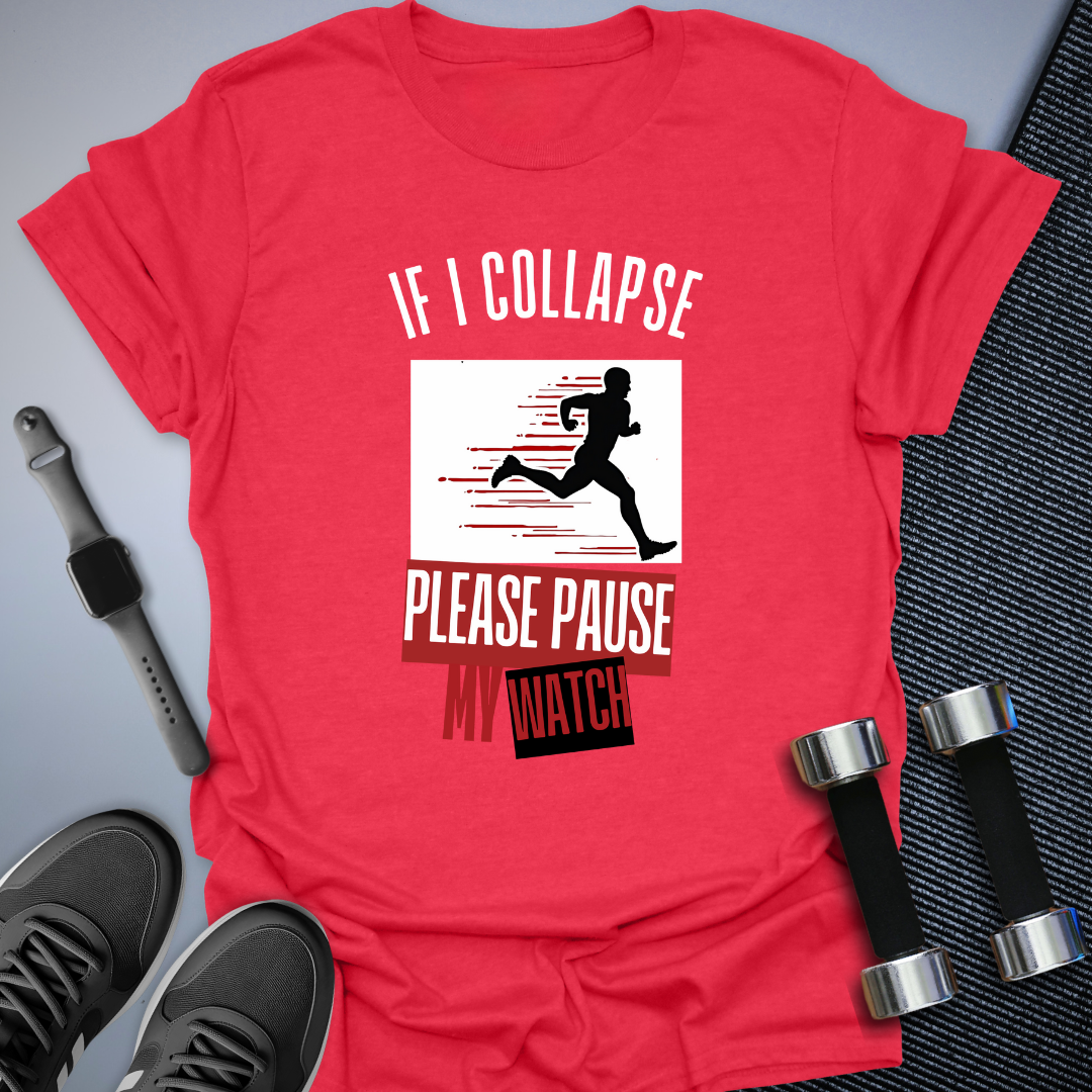 Pause My Watch T-Shirt