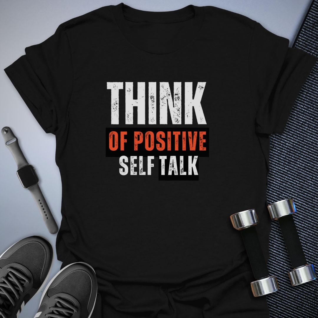 Positive Talk T-Shirt