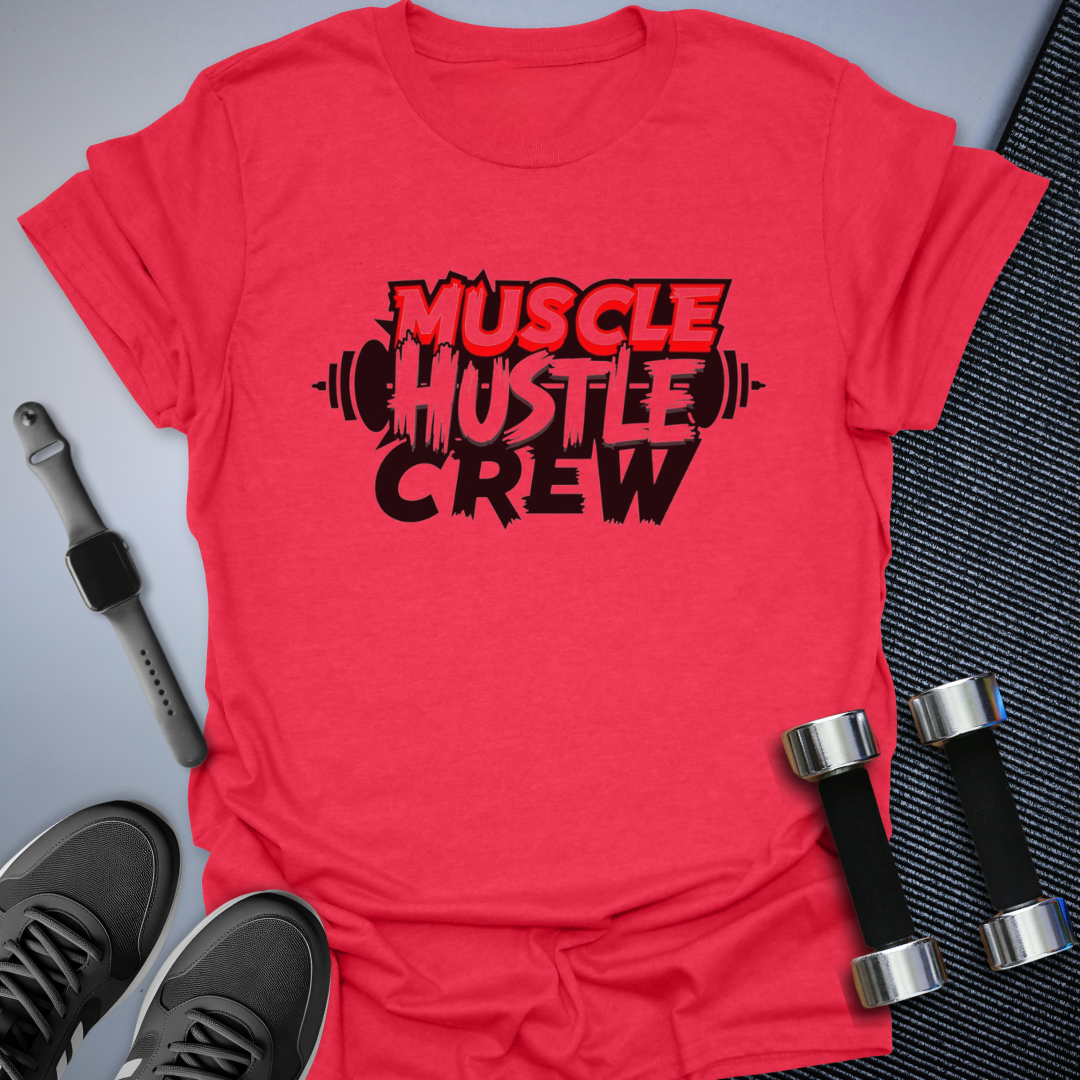 Muscle Hustle T-Shirt