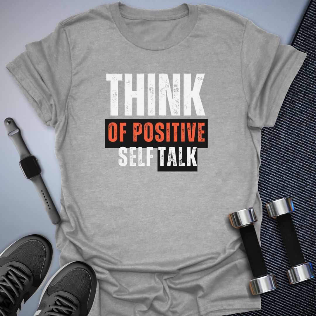Positive Talk T-Shirt