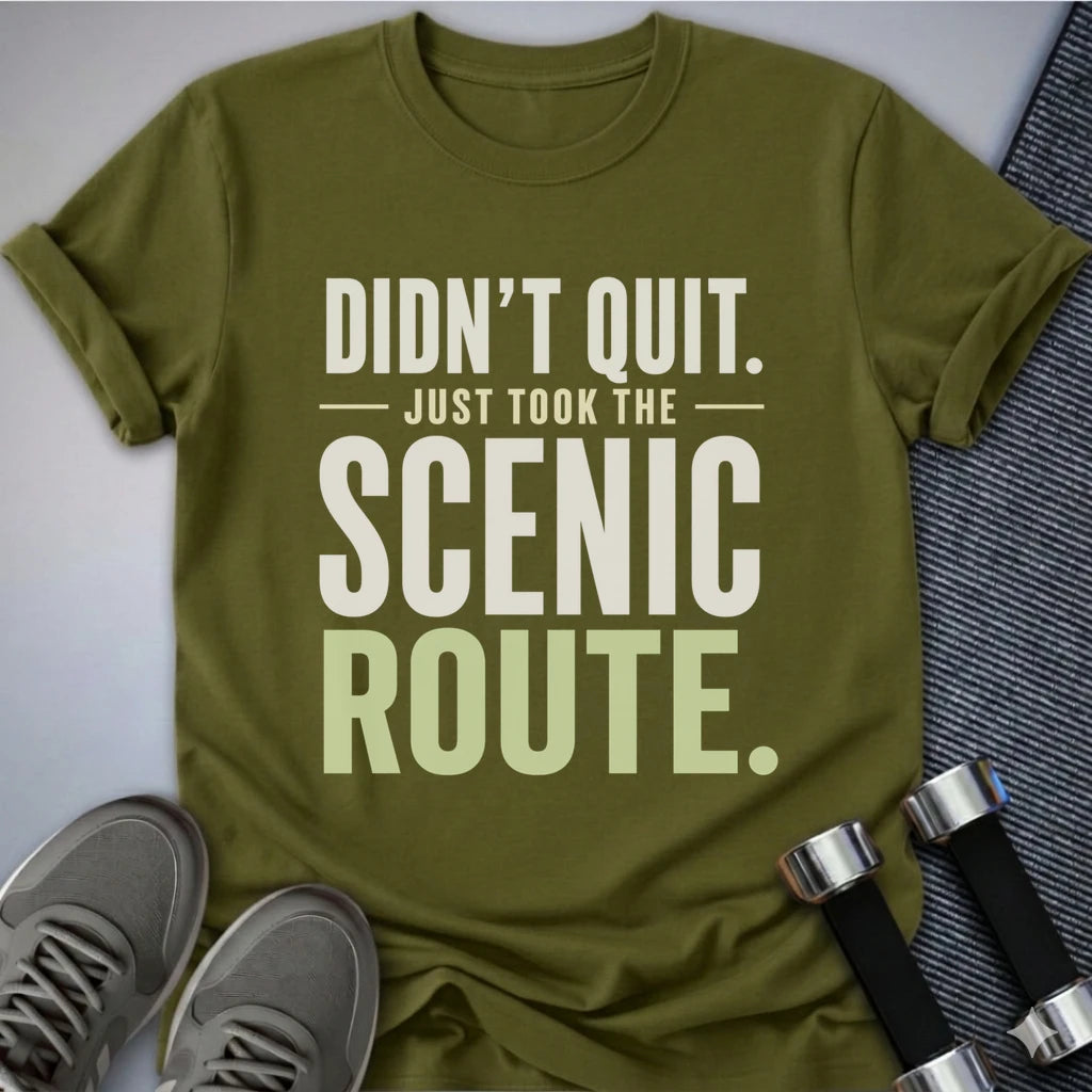 Printify T-Shirt S / Olive Didnt Quit T-Shirt