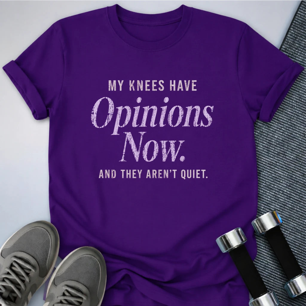 Printify T-Shirt S / Team Purple My Knees Have Opinions T-Shirt