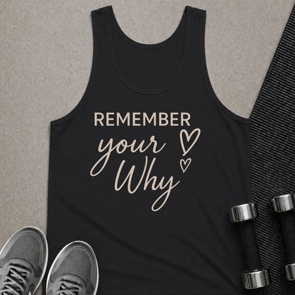 Printify Tank Top XS / Black Remember Your Why - Tank Top