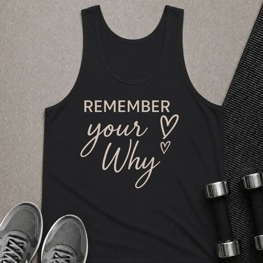 Printify Tank Top XS / Black Remember Your Why - Tank Top