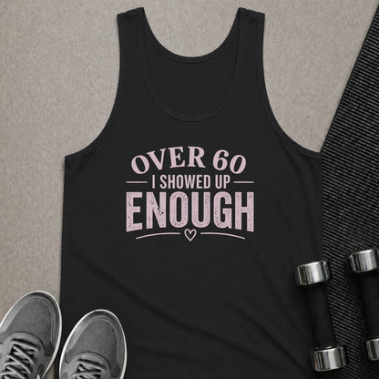 Printify Tank Top XS / Black 60 & Showed Up - Tank Top