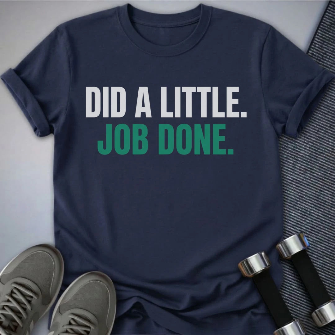 Printify T-Shirt Navy / S Job Done T-Shirt