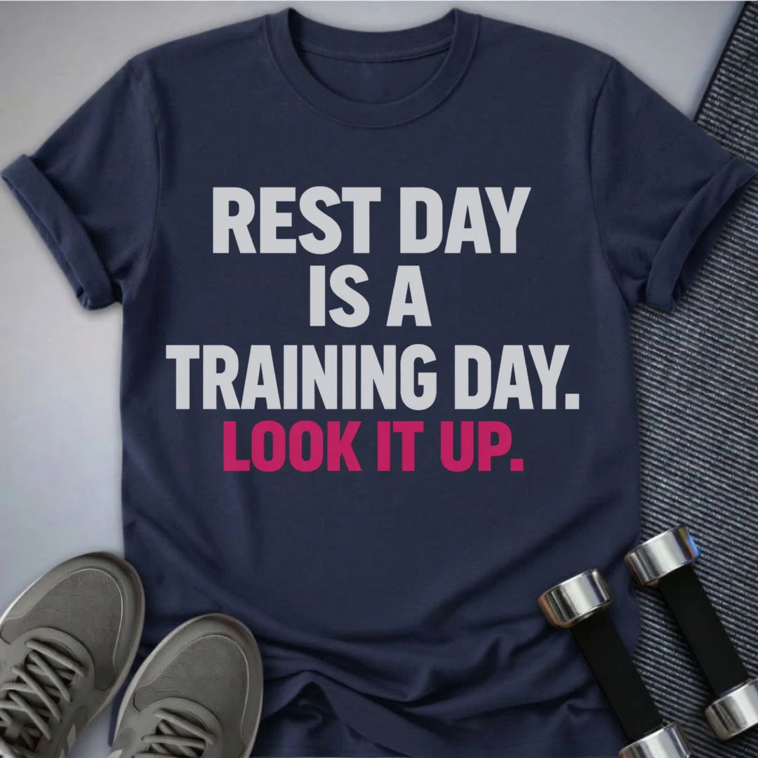 Printify T-Shirt S / Navy Rest Training Day T-Shirt