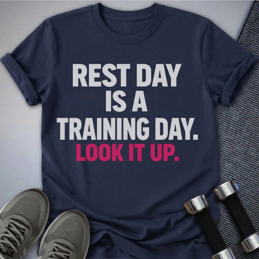 Printify T-Shirt S / Navy Rest Training Day T-Shirt