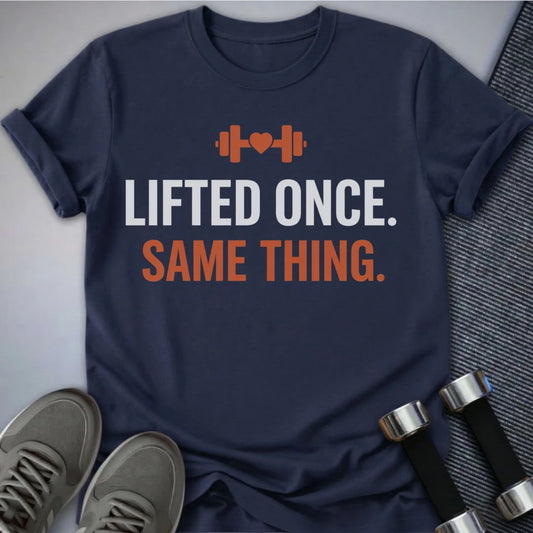 Printify T-Shirt Navy / S Lifted Once T-Shirt