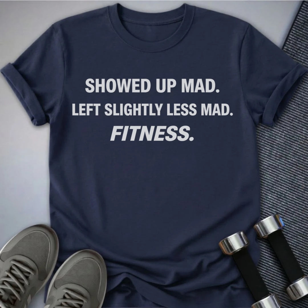 Printify T-Shirt S / Navy Showed Up Mad T-Shirt