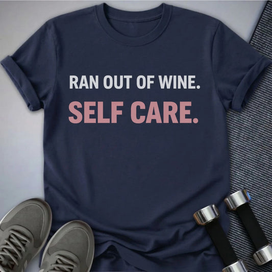 Printify T-Shirt S / Navy Wine Self Care T-Shirt