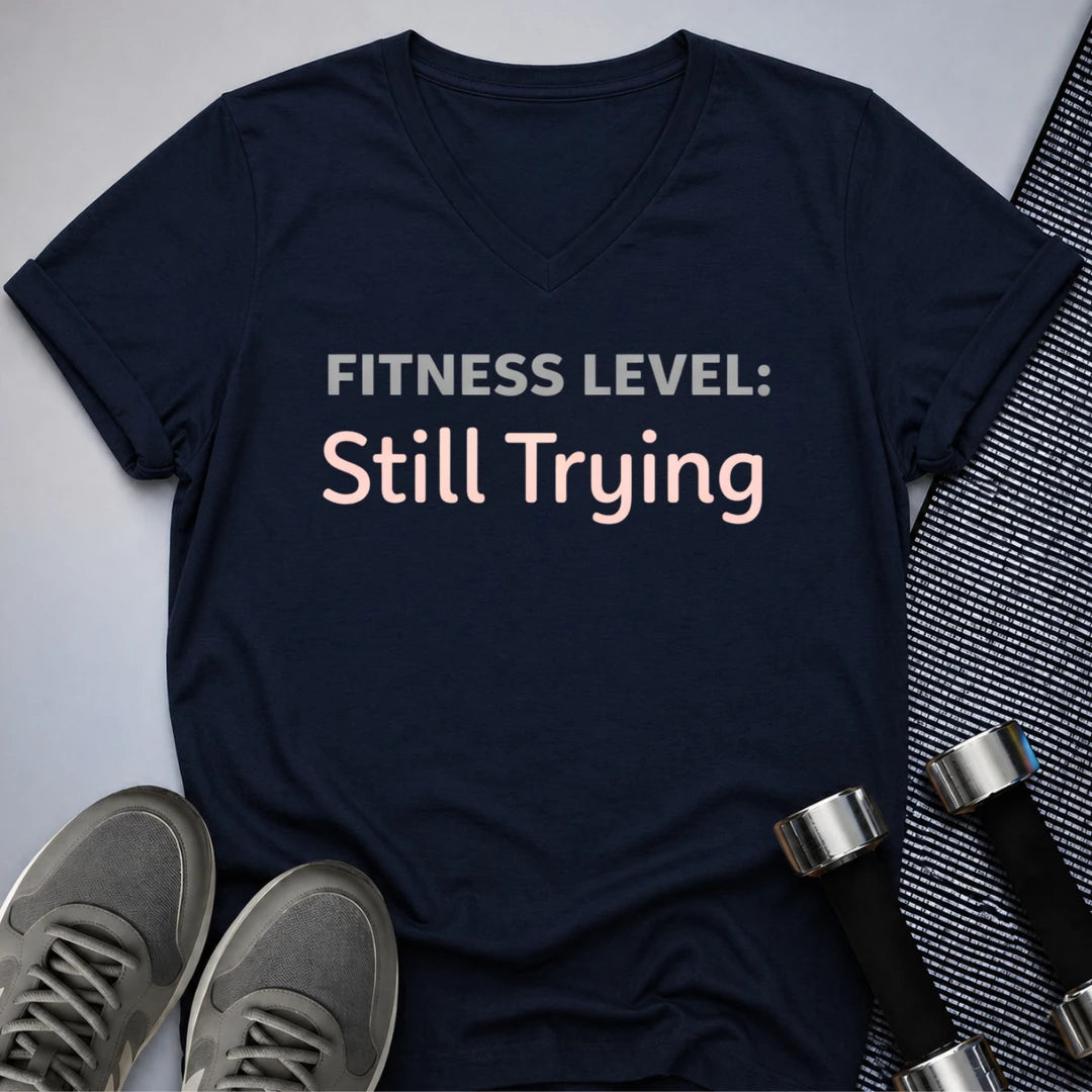 Printify V-neck S / Navy Still Trying Ladies' V-Neck Tee
