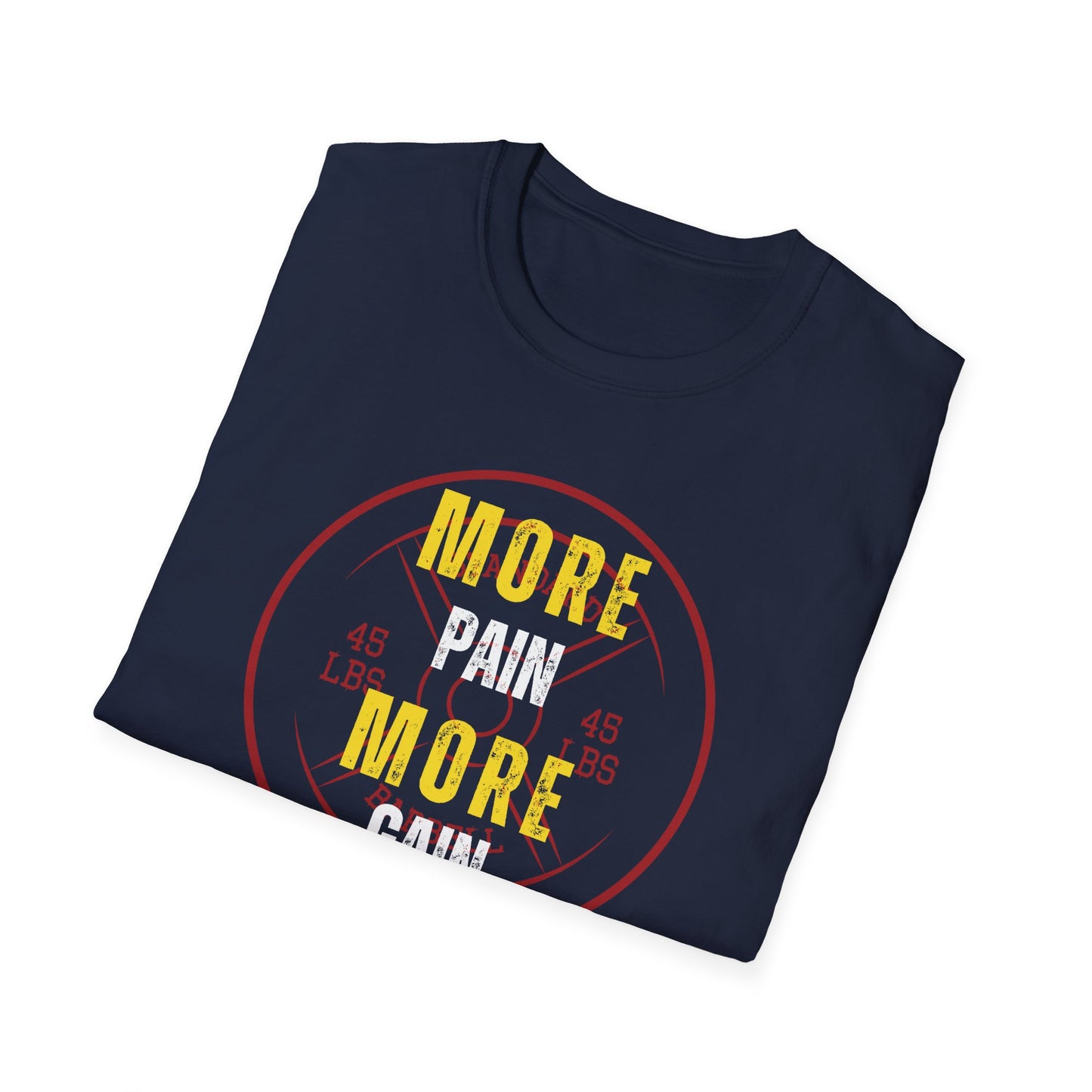 More Pain More Gain T-Shirt