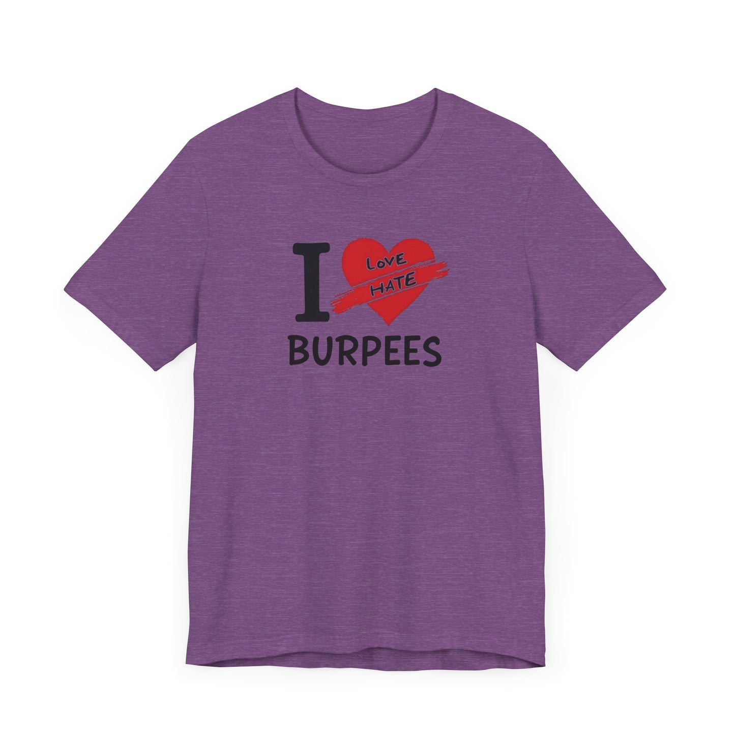 Burpee Hate T-Shirt