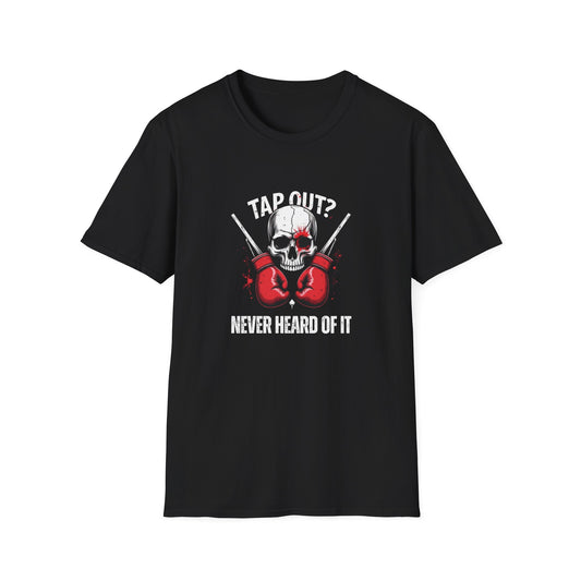 Tap Out? T-Shirt