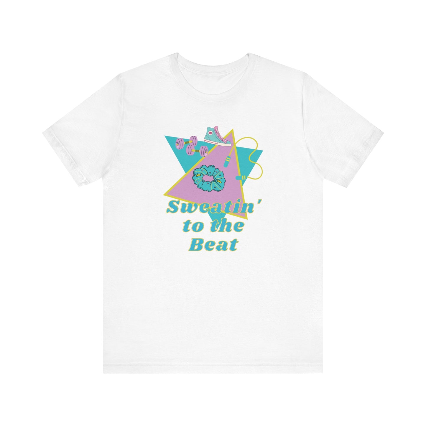 Sweat To The Beat T-Shirt