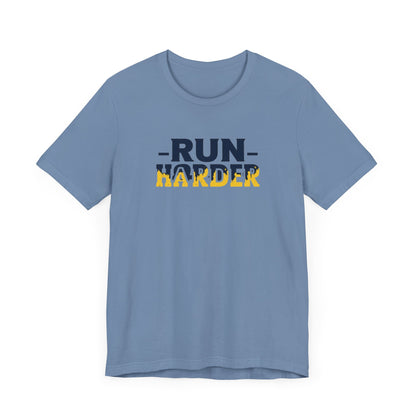 Run Harder T-Shirt