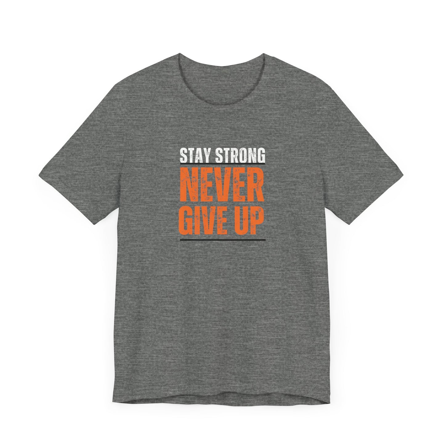 Never Give Up T-Shirt