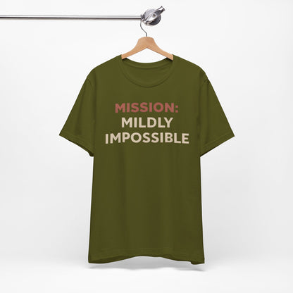 Printify T-Shirt Mildly Impossible T-Shirt