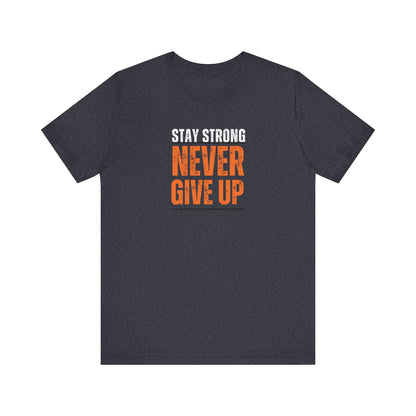 Never Give Up T-Shirt