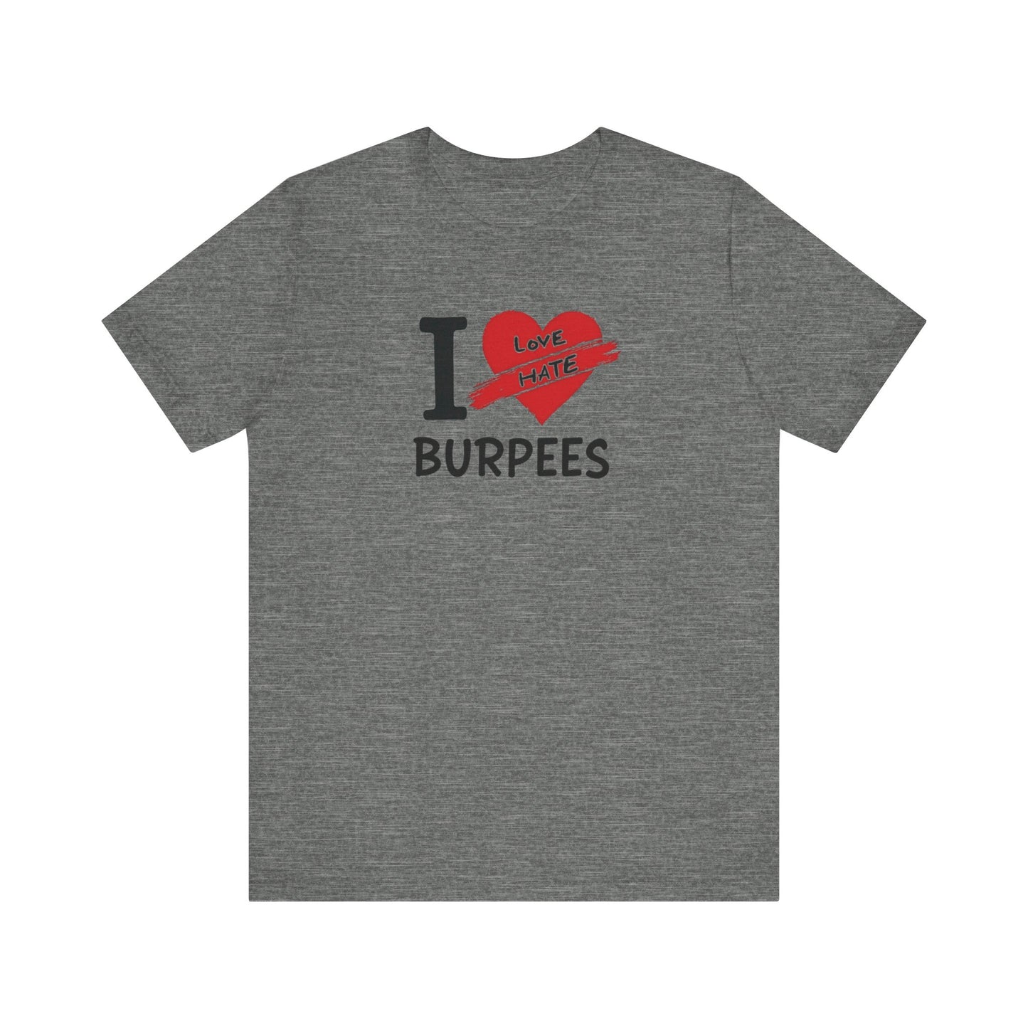 Burpee Hate T-Shirt