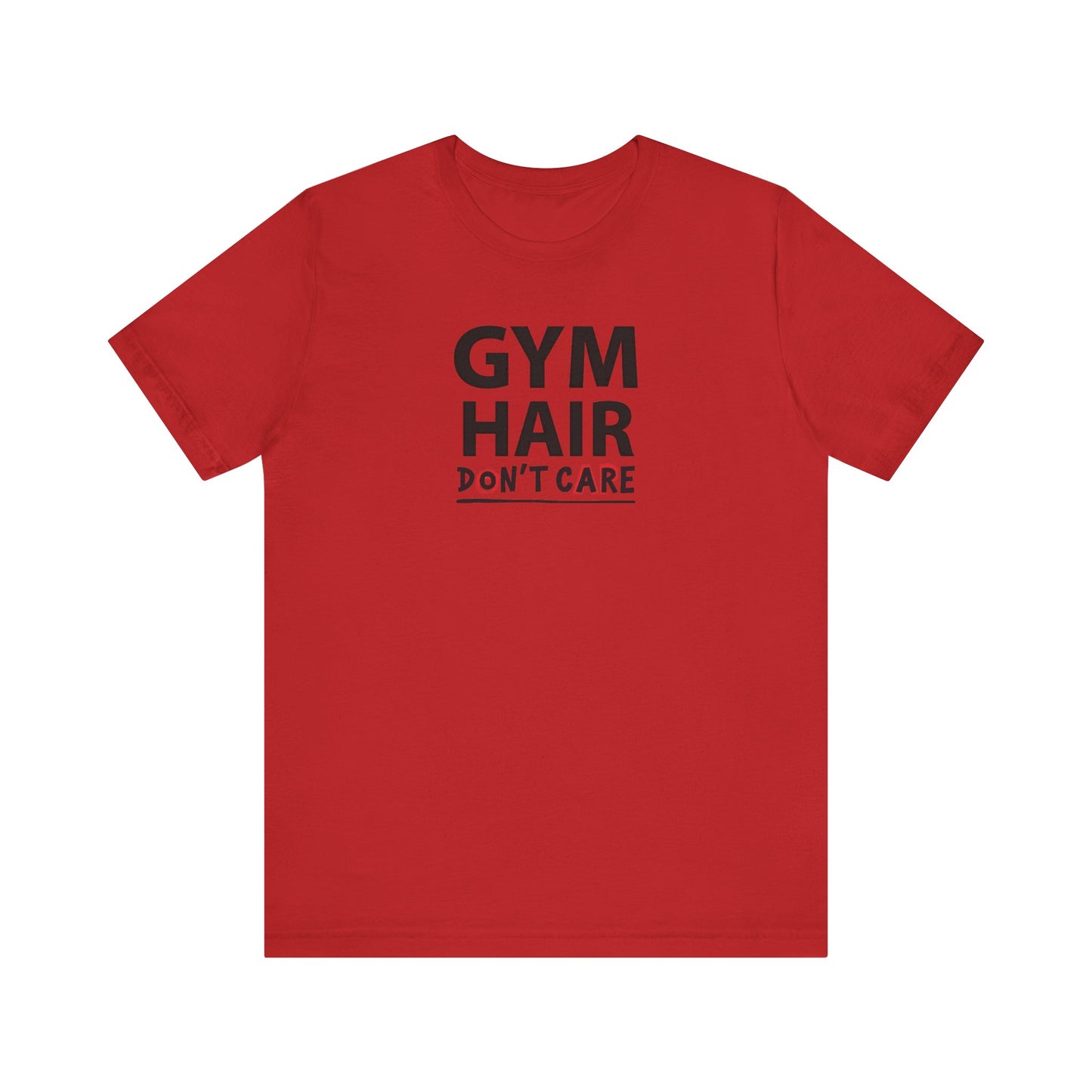 Gym Hair T-Shirt