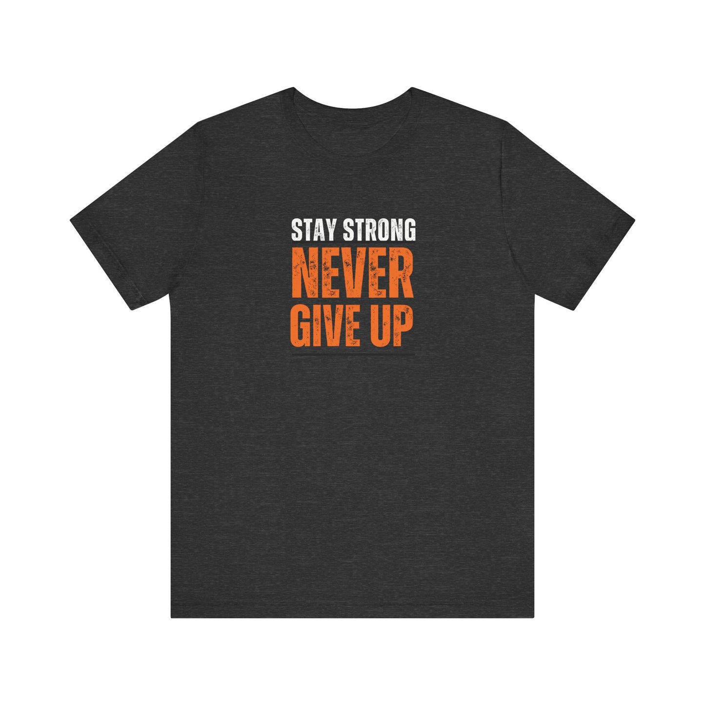 Never Give Up T-Shirt