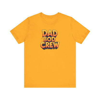 Dad Bod T-Shirt