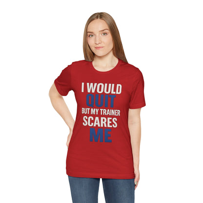 No Quitting T-Shirt