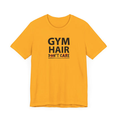 Gym Hair T-Shirt