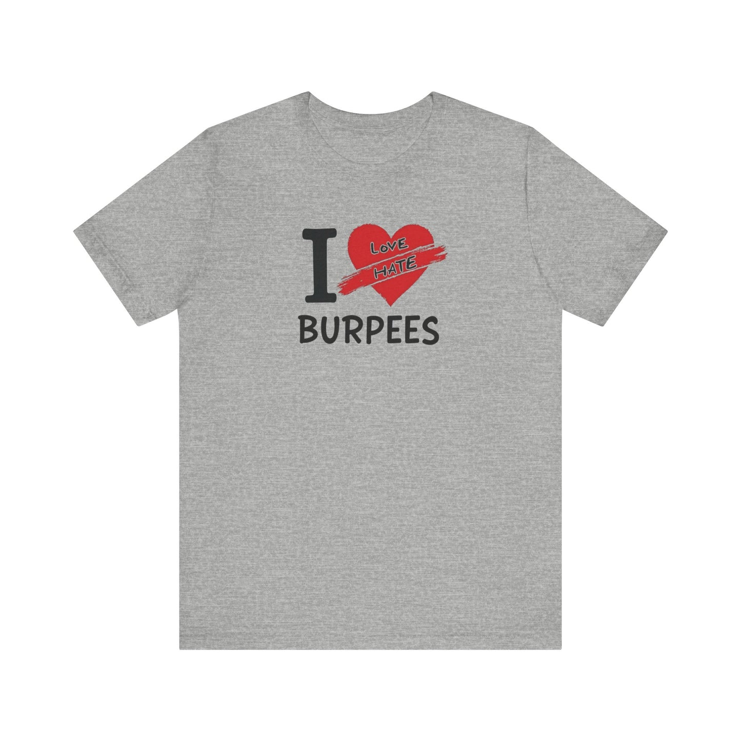 Burpee Hate T-Shirt