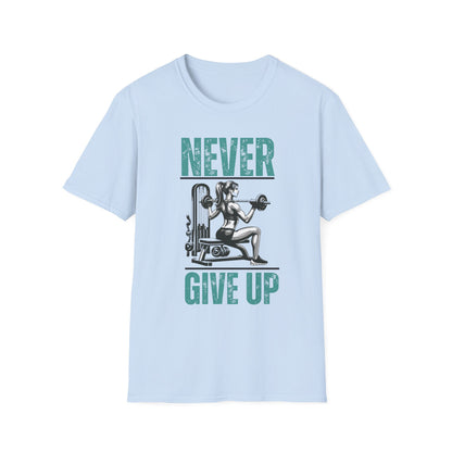 Never Give Up T-Shirt