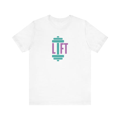 Lift Fitness T-Shirt