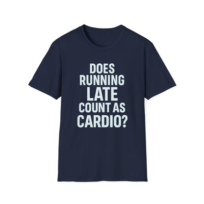 Running Late Counts T-Shirt