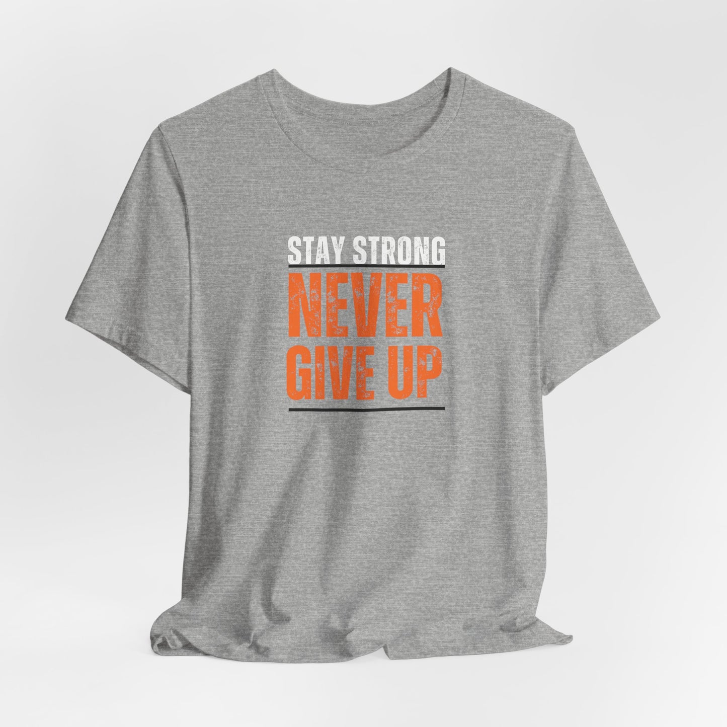 Never Give Up T-Shirt