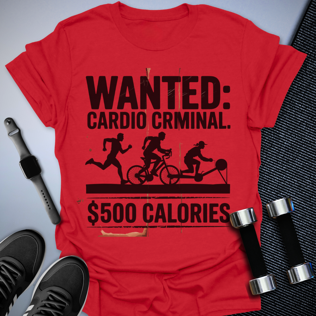 Cardio Criminal T-Shirt