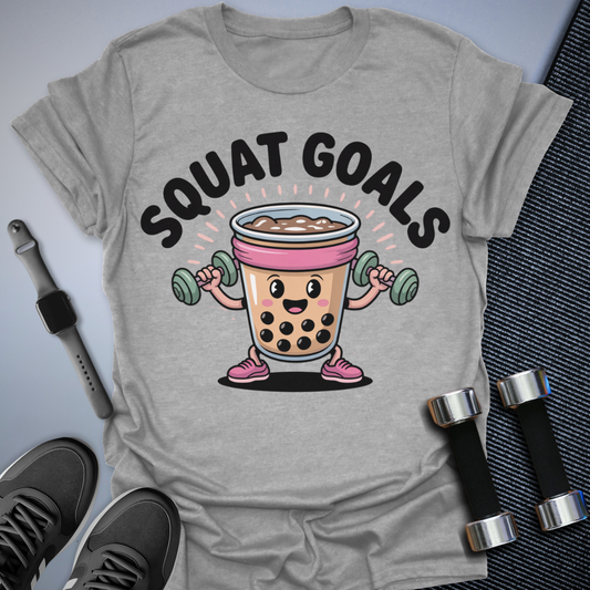 Squat Goals Fun T-Shirt