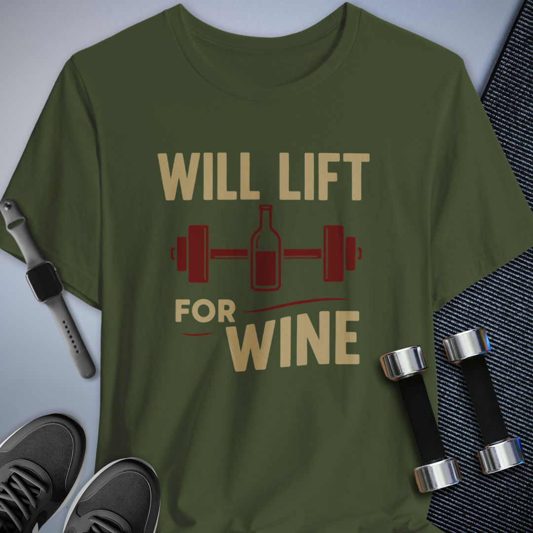Lift for Wine T-Shirt
