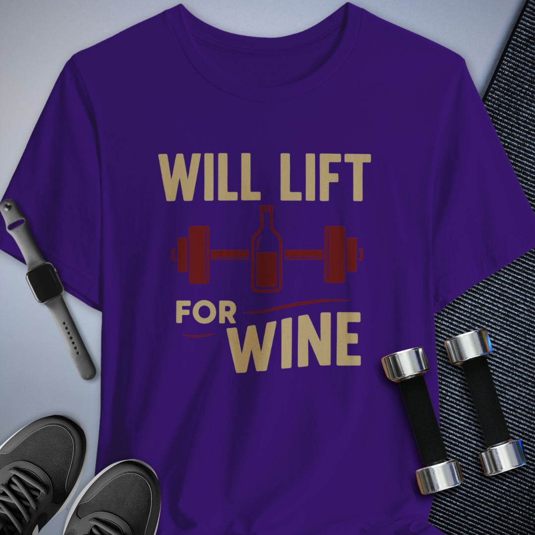 Lift for Wine T-Shirt