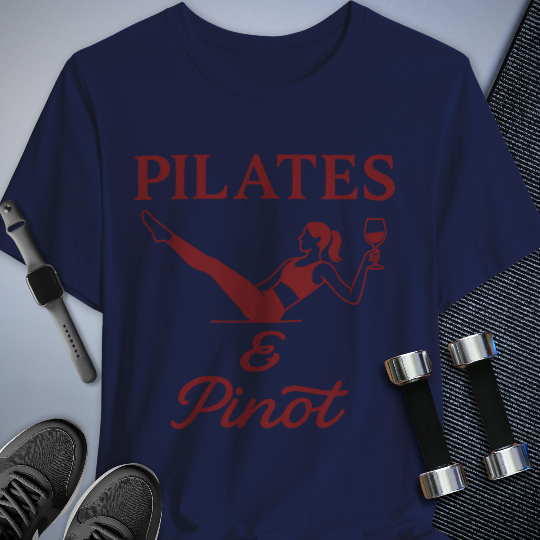 Pilates and Pinot T-Shirt
