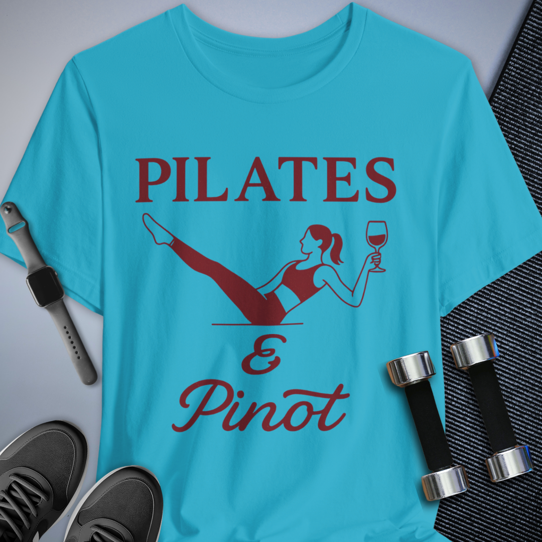Pilates and Pinot T-Shirt