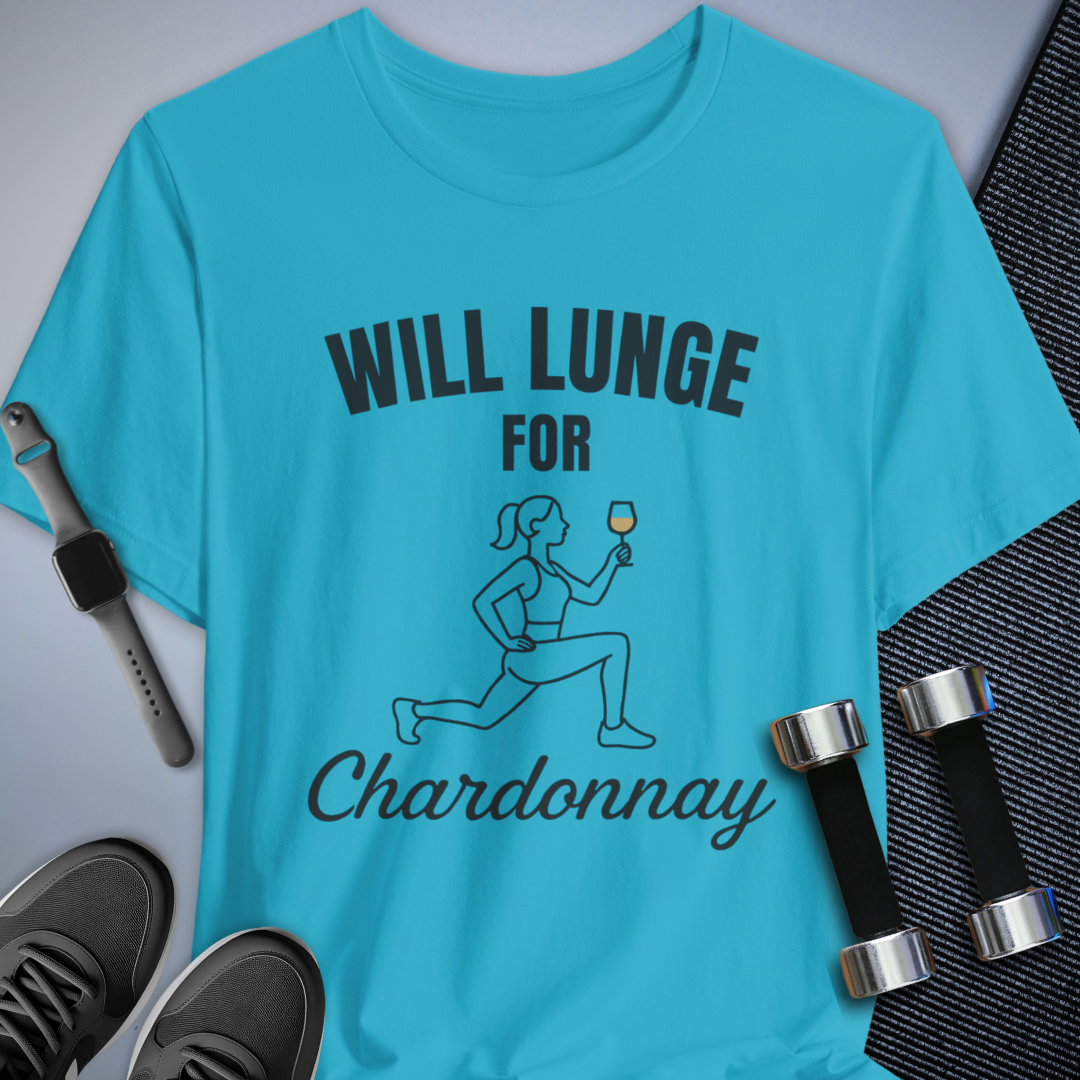 Lunges & Chardonnay T-Shirt