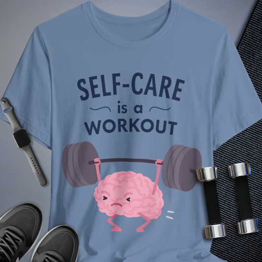 Self-Care Workout T-Shirt