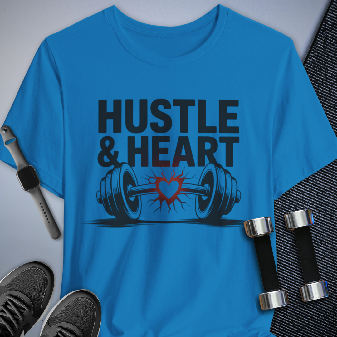 Hustle and Heart T-Shirt