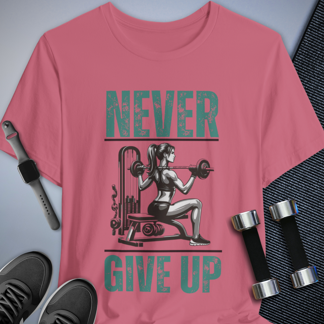 Never Give Up T-Shirt