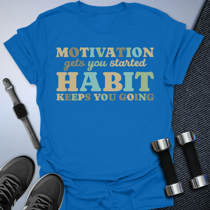 Printify T-Shirt Royal / S Motivation T-Shirt for Building Positive Habits