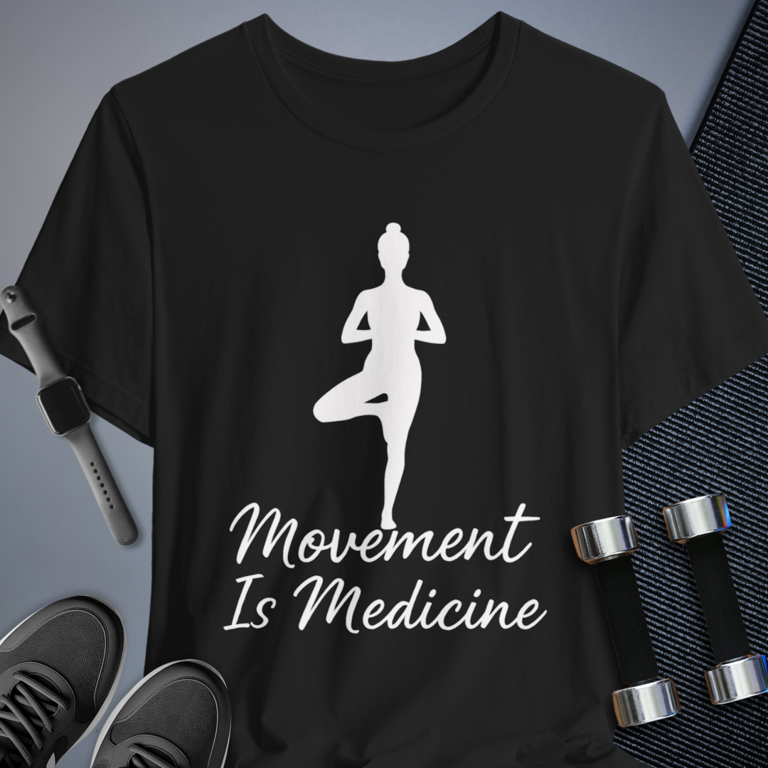 Movement Is Medicine T-Shirt