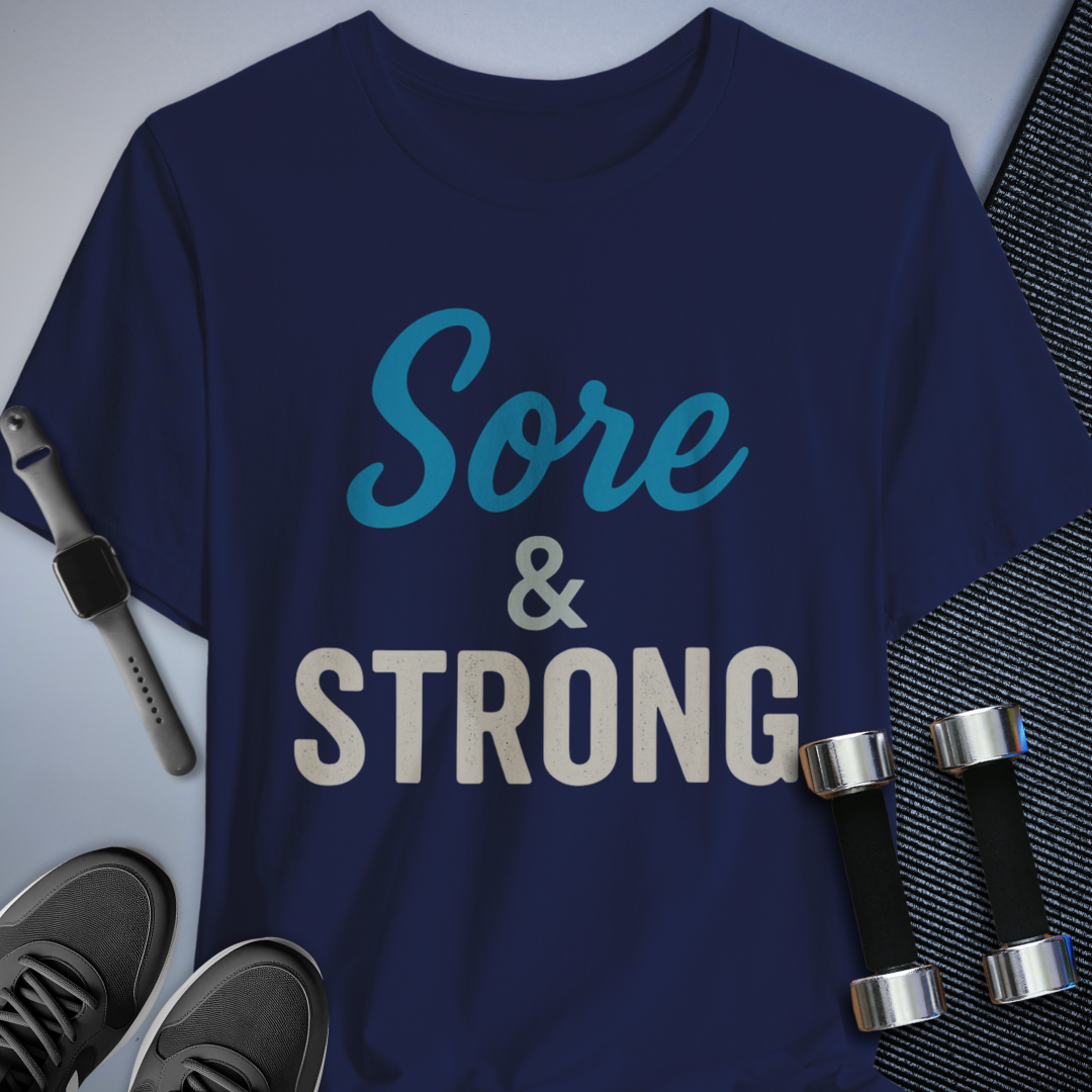 Sore & Strong T-Shirt