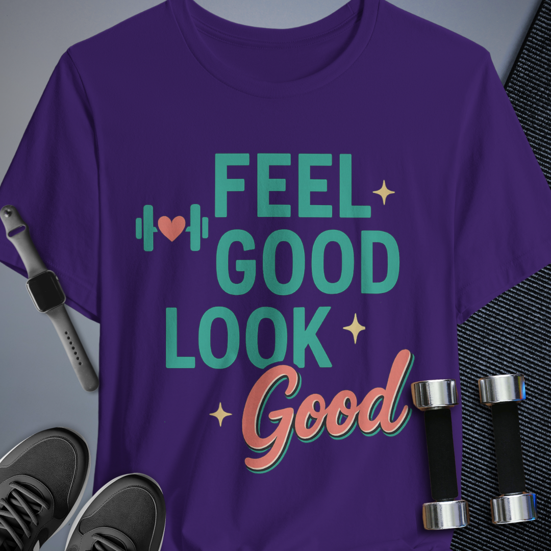 Feel Good T-Shirt